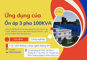 Ứng dụng thực tế của ổn áp 3 pha 100KVA Fushin trong sản xuất và kinh doanh